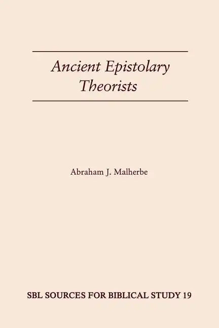 Ancient Epistolary Theorists - Paperback