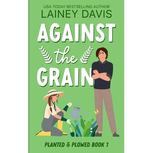Against the Grain - Paperback