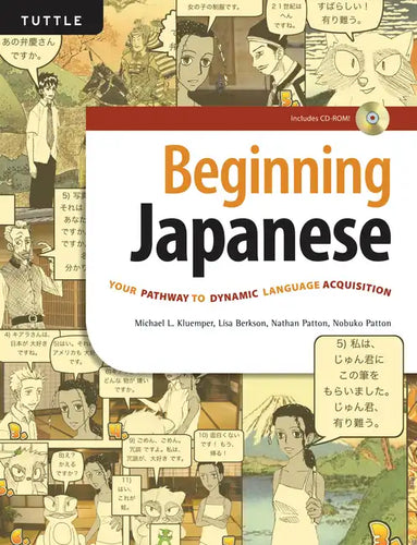 Beginning Japanese: Your Pathway to Dynamic Language Acquisition (Audio Recordings Included) - Hardcover
