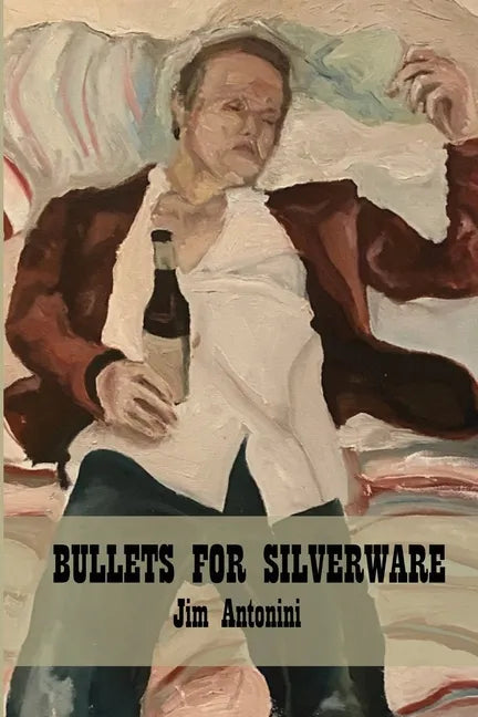 Bullets for Silverware - Paperback