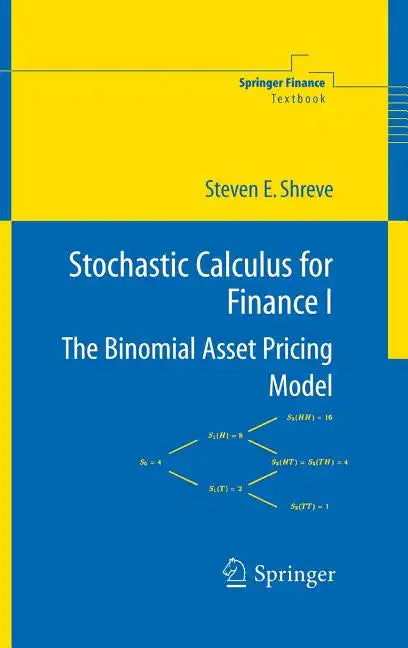 Stochastic Calculus for Finance I: The Binomial Asset Pricing Model - Hardcover