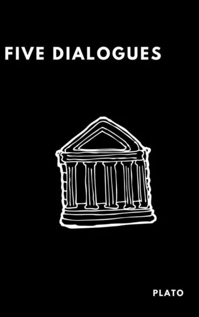 Five Dialogues - Hardcover