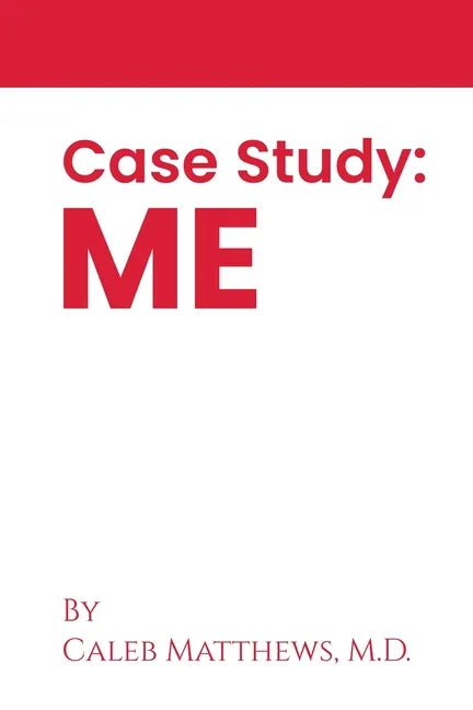 Case Study: Me - Paperback
