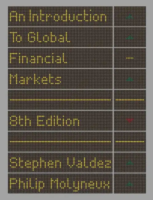 An Introduction to Global Financial Markets - Paperback