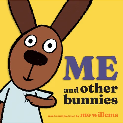 Me and Other Bunnies - Hardcover