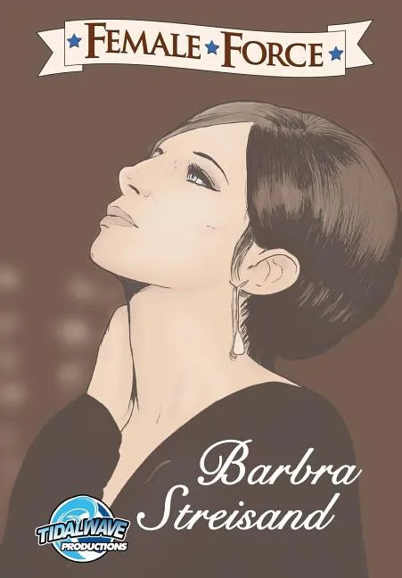 Female Force: Barbra Streisand - Paperback