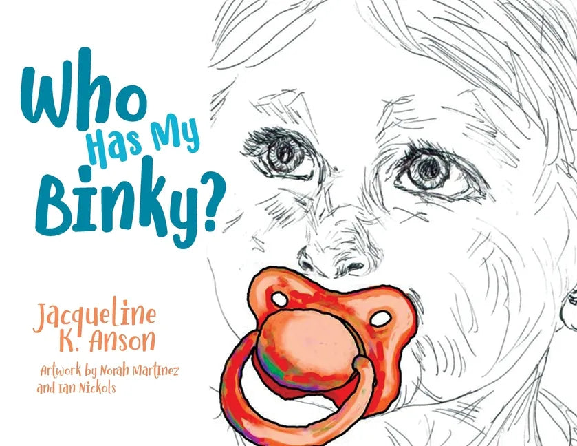 Who has my Binky? - Paperback