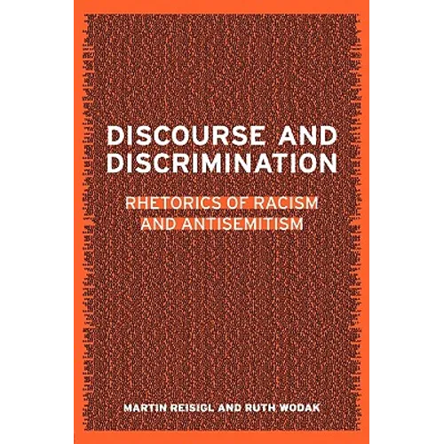 Discourse and Discrimination: Rhetorics of Racism and Antisemitism - Paperback