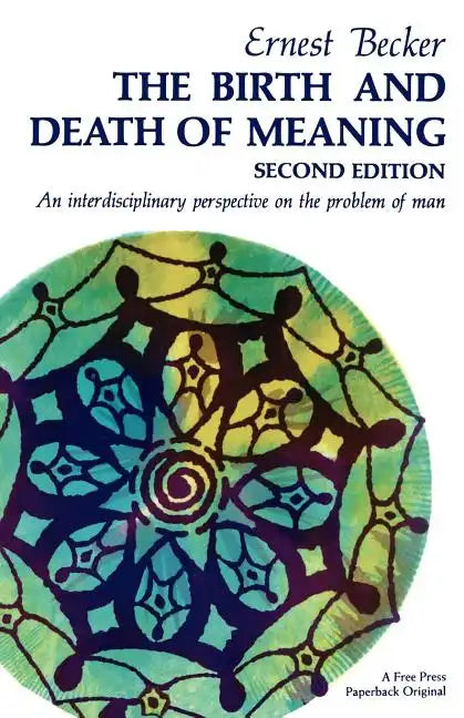 The Birth and Death of Meaning - Paperback