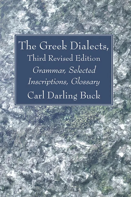 The Greek Dialects, Third Revised Edition - Paperback