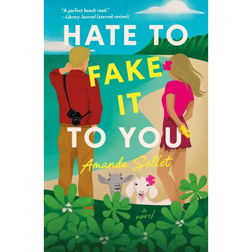Hate to Fake It to You - Paperback