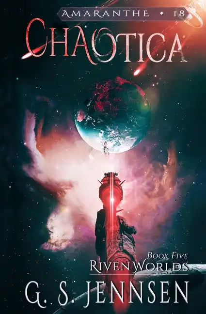 Chaotica: Riven Worlds Book Five - Paperback