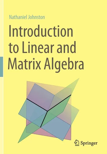 Introduction to Linear and Matrix Algebra - Paperback