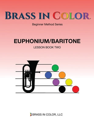 Brass in Color: Euphonium/Baritone Book 2 - Paperback