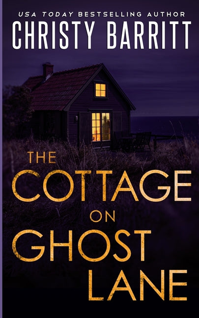 The Cottage on Ghost Lane: A romantic mystery thriller - Paperback