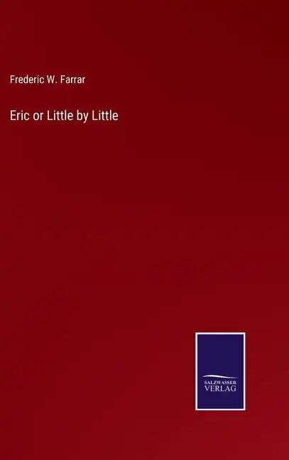 Eric or Little by Little - Hardcover