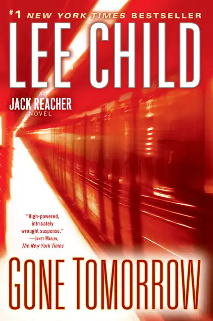 Gone Tomorrow: A Reacher Novel - Paperback