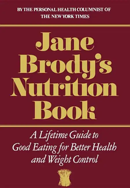 Jane Brody's Nutrition Book - Hardcover