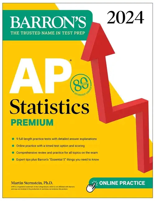 AP Statistics Premium, 2024: 9 Practice Tests + Comprehensive Review + Online Practice - Paperback