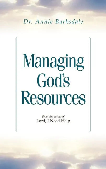 Managing God's Resources - Paperback