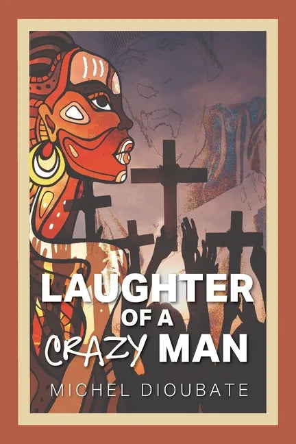 Laughter of a Crazy Man - Paperback