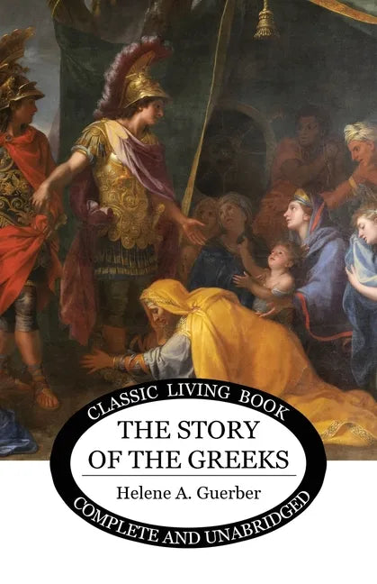 The Story of the Greeks - Paperback
