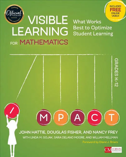 Visible Learning for Mathematics, Grades K-12: What Works Best to Optimize Student Learning - Paperback
