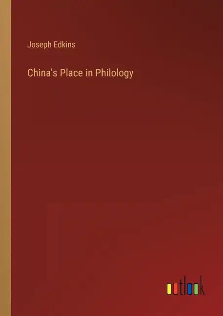 China's Place in Philology - Paperback
