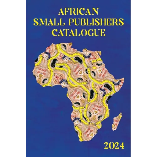 African Small Publishers Catalogue 2024 - Paperback