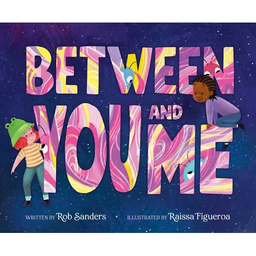 Between You and Me - Hardcover