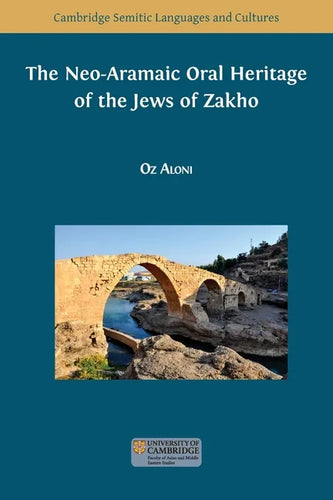 The Neo-Aramaic Oral Heritage of the Jews of Zakho - Paperback