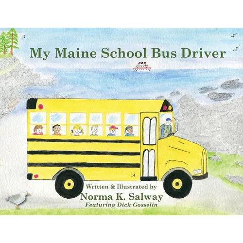 My Maine School Bus Driver - Paperback