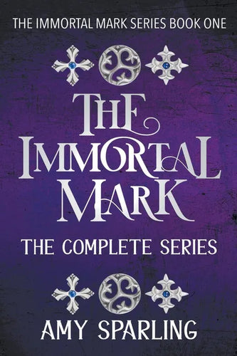 The Immortal Mark: The Complete Series - Paperback