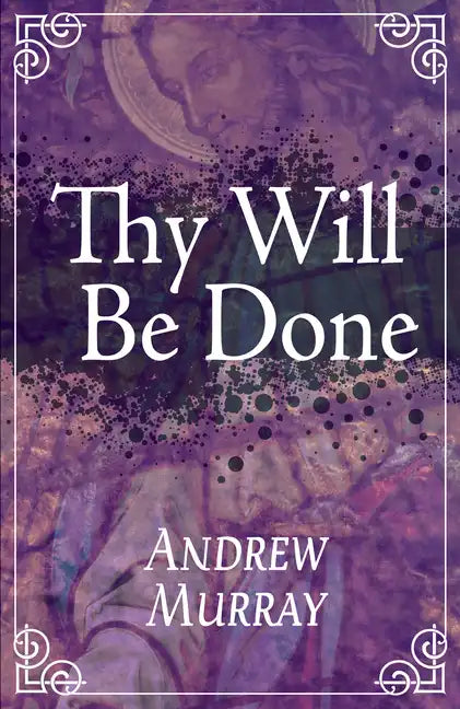 Thy Will Be Done - Paperback