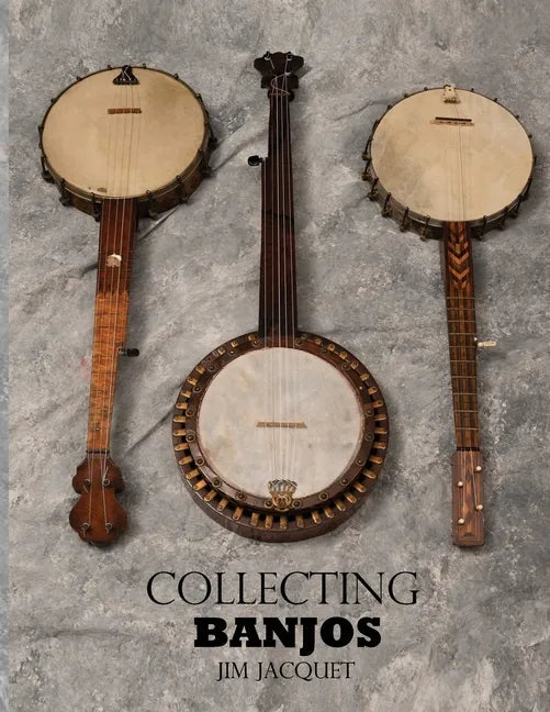 Collecting Banjos - Paperback