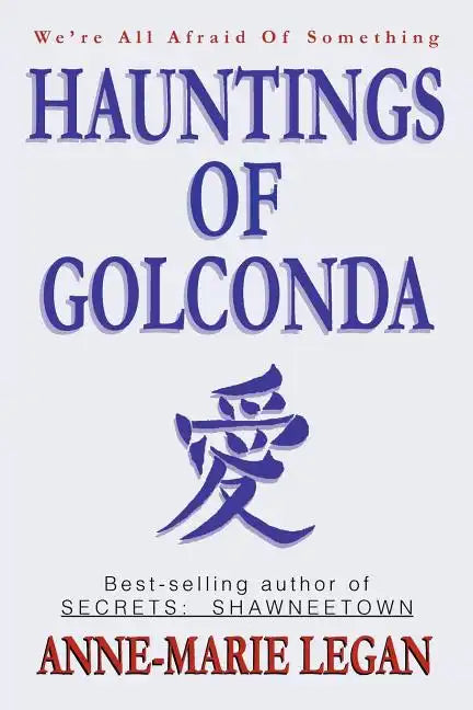 Hauntings of Golconda - Paperback
