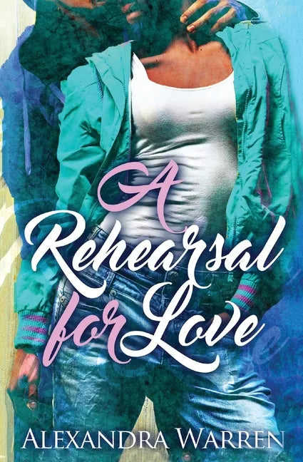 A Rehearsal for Love - Paperback