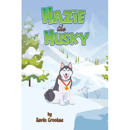 Hazie the Husky - Paperback