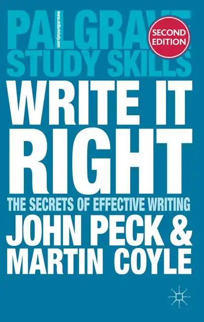 Write it Right: The Secrets of Effective Writing - Paperback
