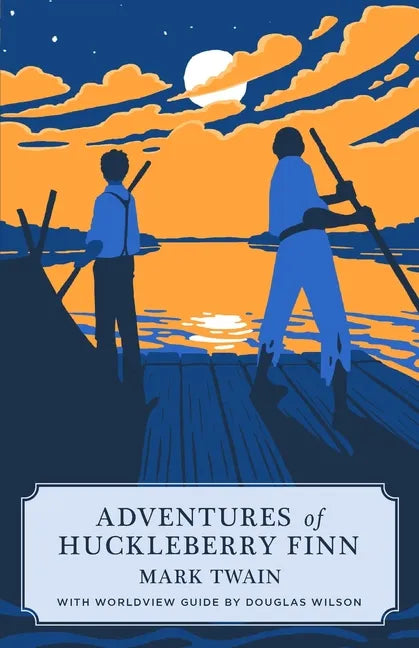 Adventures of Huckleberry Finn (Canon Classic Worldview Edition) - Paperback