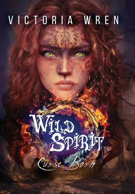 Wild Spirit: Curse Born - Hardcover
