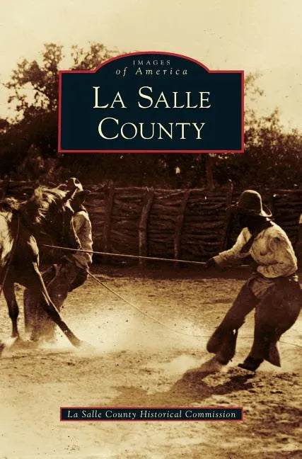 La Salle County - Hardcover