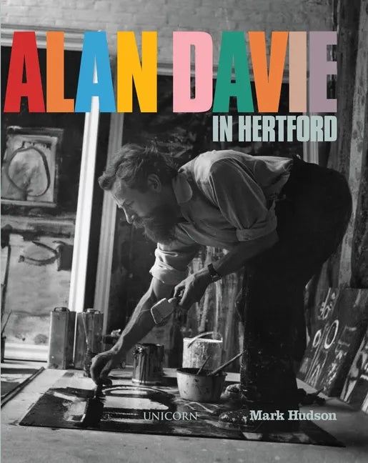 Alan Davie in Hertford - Hardcover