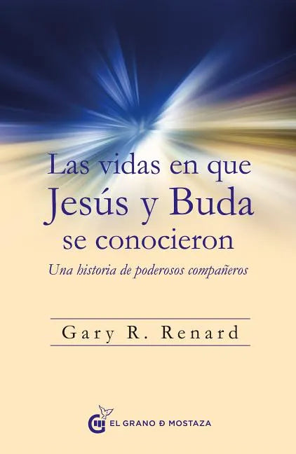 Vidas En Que Jesus Y Buda Se Conocieron, Las - Paperback
