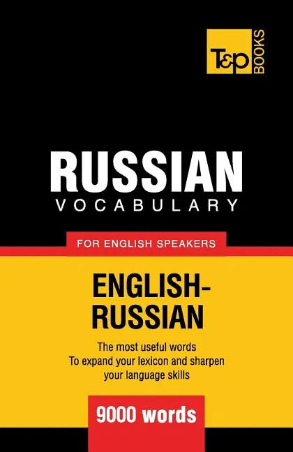 Russian vocabulary for English speakers - 9000 words - Paperback