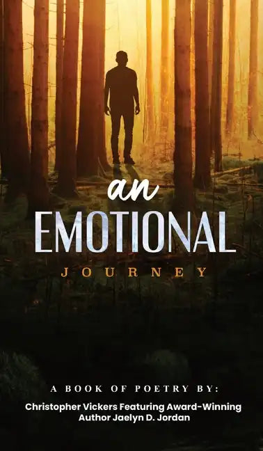 An Emotional Journey: A Book Of Poetry - Hardcover