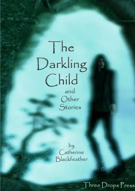 The Darkling Child and Other Stories - Paperback