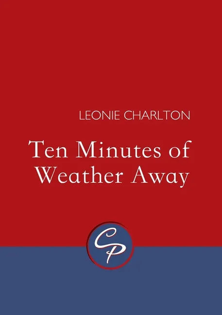 Ten Minutes of Weather Away - Paperback