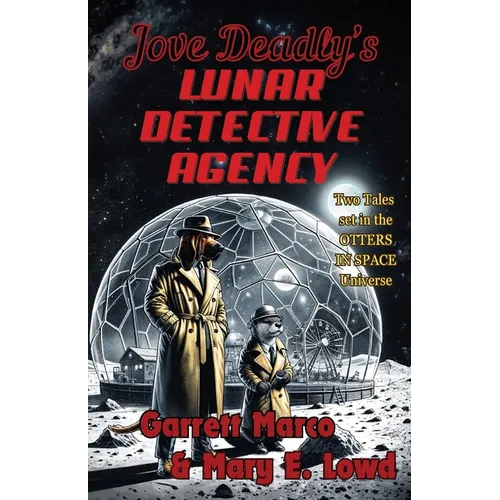 Jove Deadly's Lunar Detective Agency - Paperback