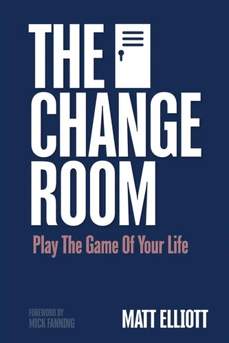 The Change Room: Play the Game of Your Life - Paperback